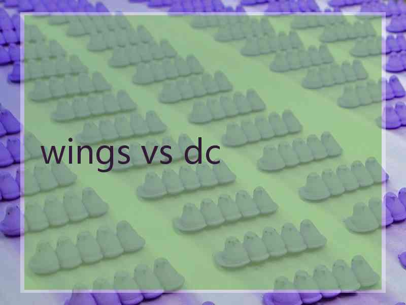 wings vs dc