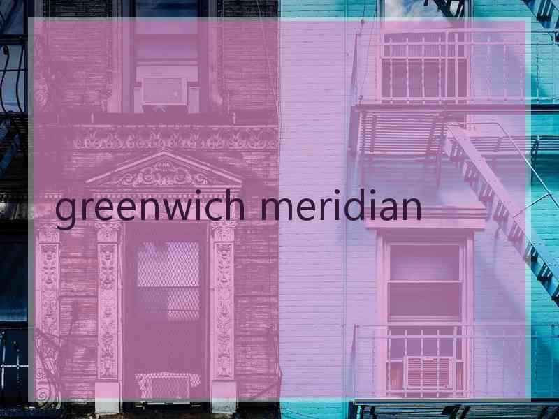 greenwich meridian